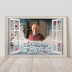 I'm Always With You Memorial - Personalized Photo Wrapped Canvas