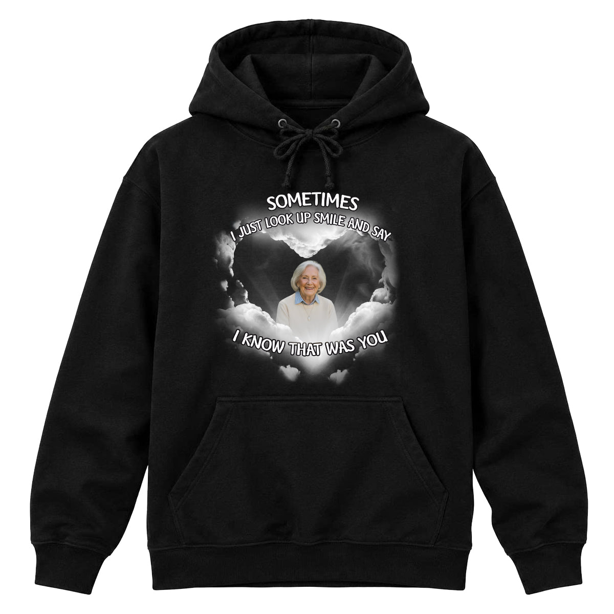 I Know That Was You Memorial Hoodie, Personalized Remembrance Classic Unisex Hoodies
