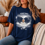 I Know That Was You Memorial T-shirt, Personalized Remembrance Classic Unisex Shirt