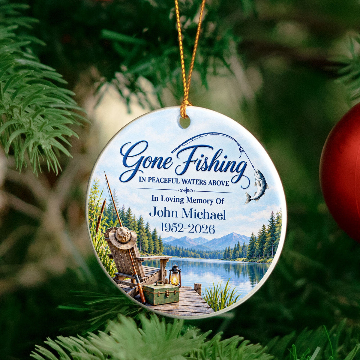 Gone Fishing In Peaceful Waters Above Memorial Fishing In Heaven - Personalized Ornament